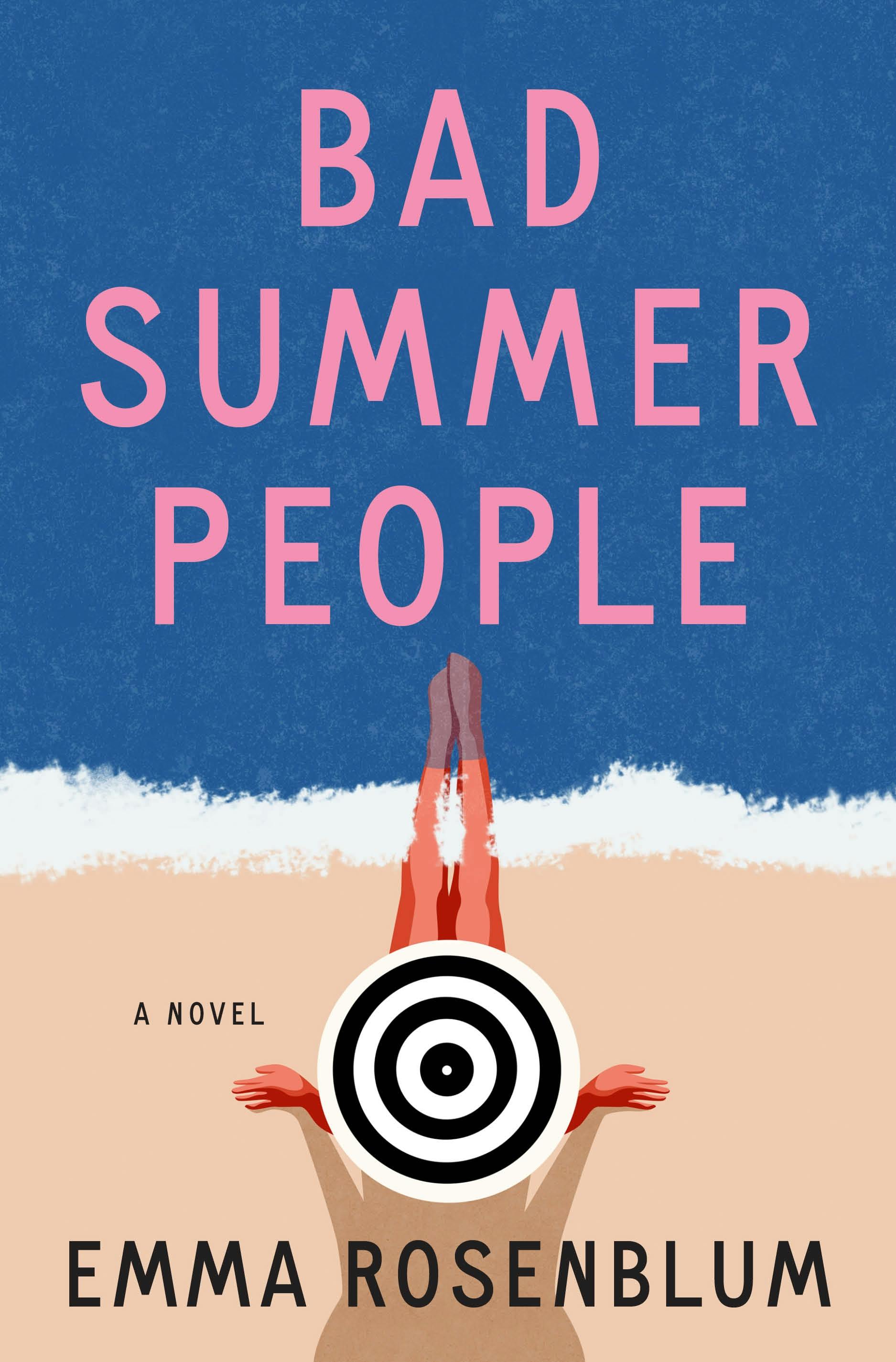 Cover of Bad Summer People: A novel by Emma Rosenblum